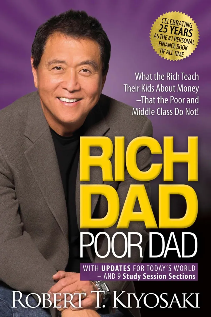 Rich Dad Poor Dad - What the Rich Teach Their Kids About Money