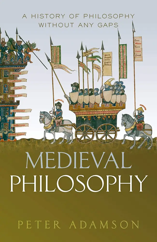 Medieval Philosophy: A history of philosophy without any gaps, Volume 4