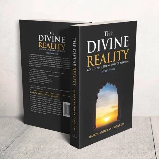 The Divine Reality: God, Islam and The Mirage of Atheism (Newly Revised Edition) image 2