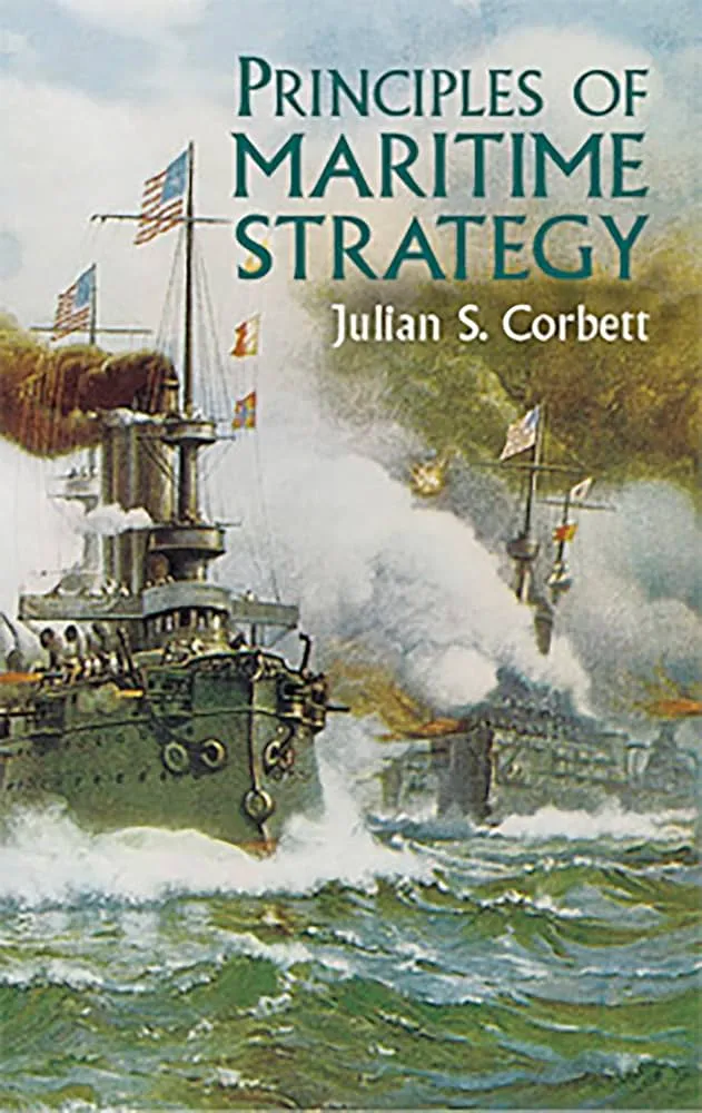 Principles of Maritime Strategy (Dover Military History, Weapons, Armor)