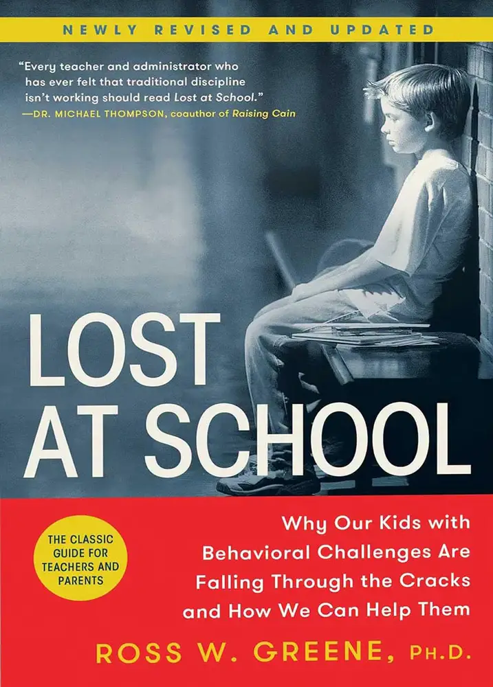 Lost at School: Why Our Kids with Behavioral Challenges are Falling Through the Cracks and How We Can Help Them