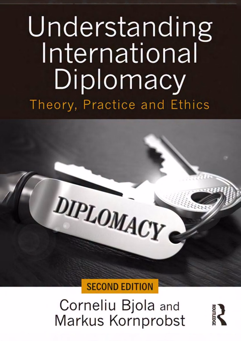 Understanding International Diplomacy: Theory, Practice and Ethics