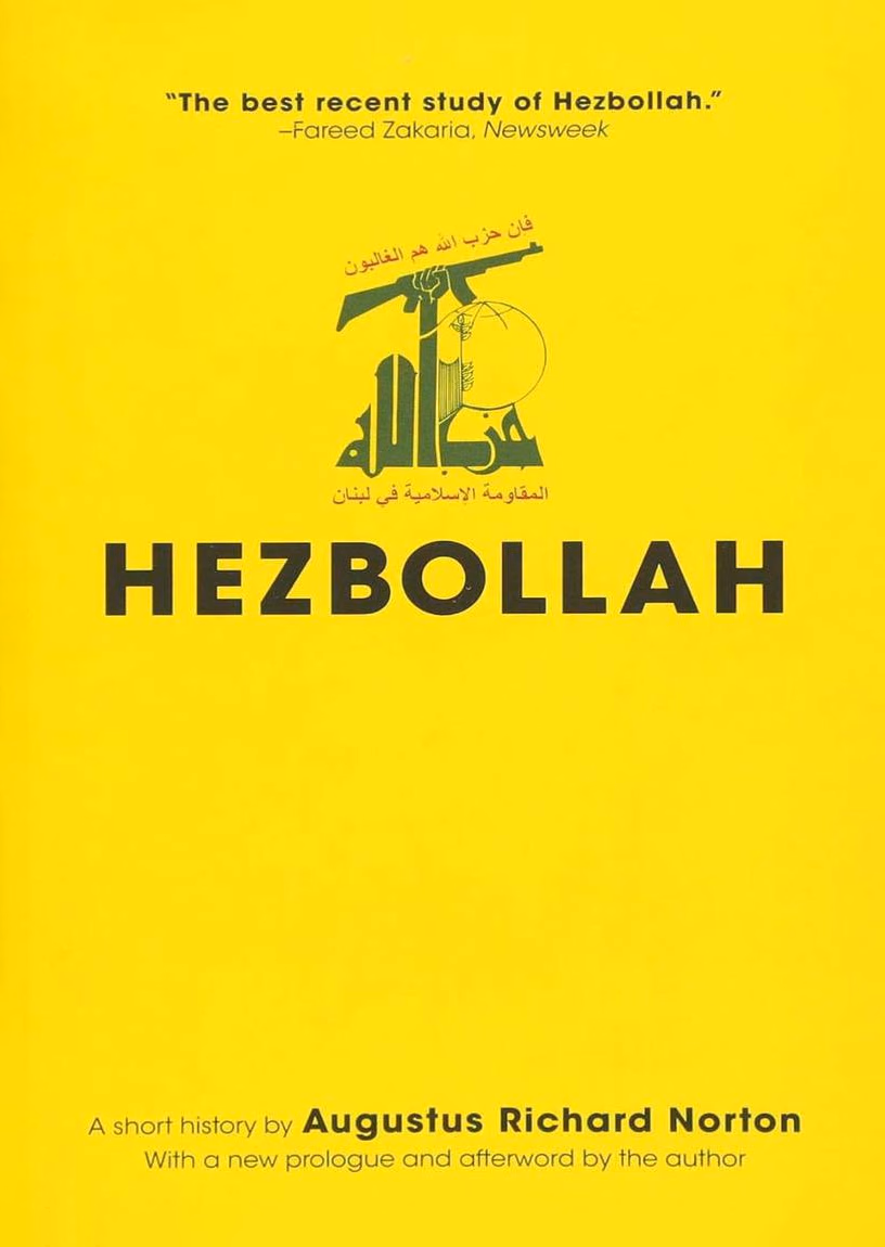 Hezbollah: A Short History - Updated Edition: 53 (Princeton Studies in Muslim Politics)